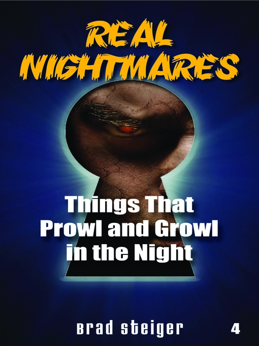 Title details for Real Nightmares (Book 4) by Brad Steiger - Available